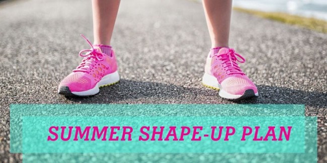 summer shape up plan